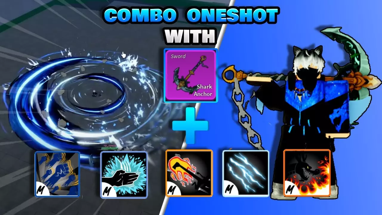 Hướng dẫn combo Oneshot bằng Shark Anchor cùng tất cả các loại võ trong blox fruits